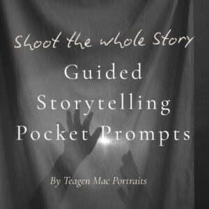 Prompts guide for natural family photography, guided story telling prompt guide for photographers